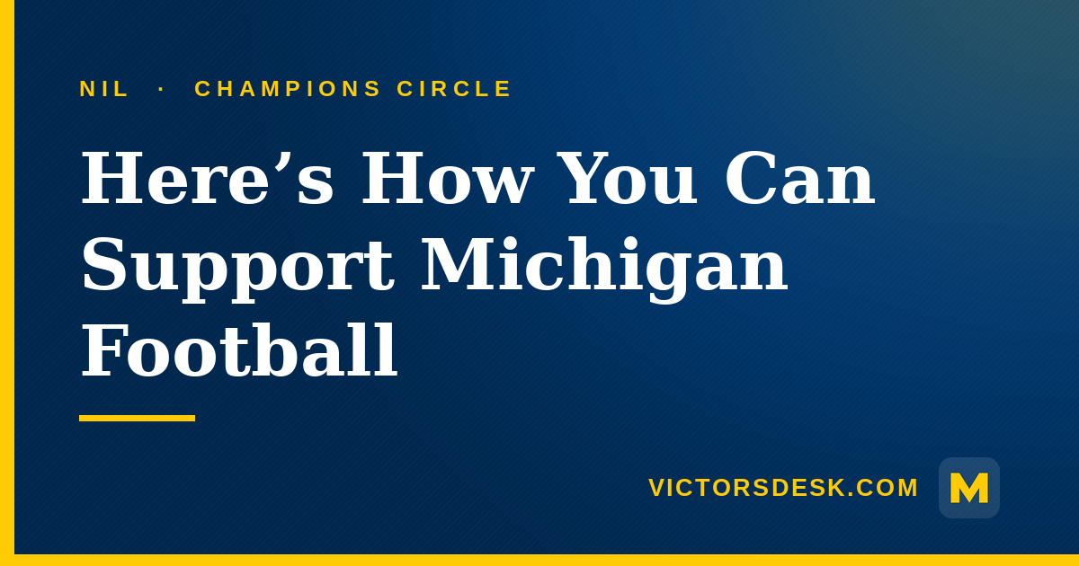 Support Michigan Football Through NIL